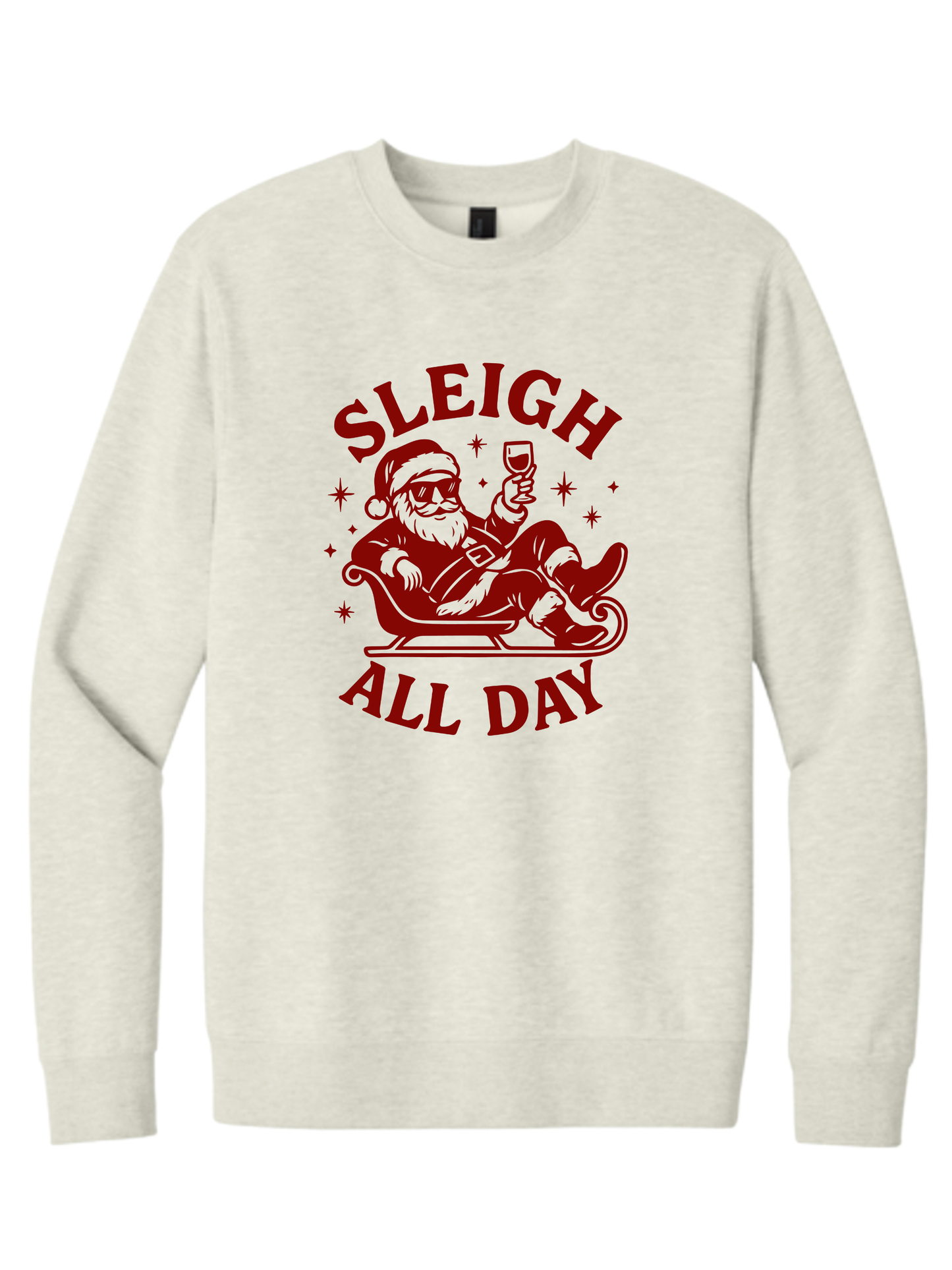 Sleigh All Day